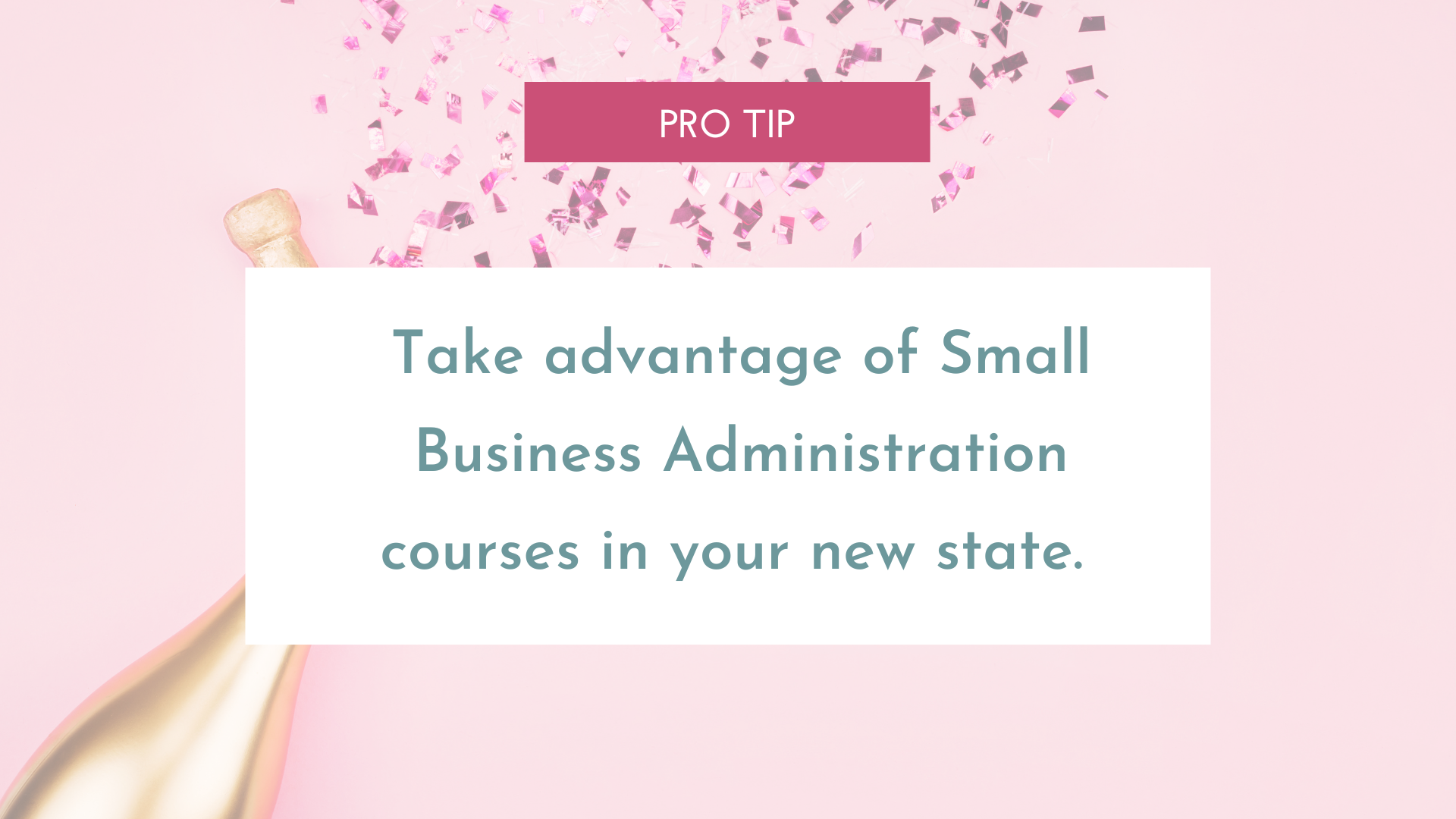 pro tip take advantage of small business administration courses